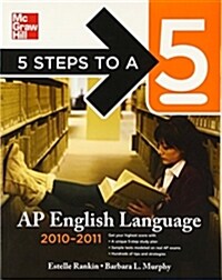 5 Steps To A 5 AP English Language 2010-2011 (Paperback)