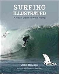 [중고] Surfing Illustrated: A Visual Guide to Wave Riding (Paperback)