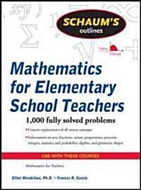 Schaums Outline of Mathematics for Elementary School Teachers (Paperback, 1st)