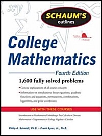 Schaums Outline of College Mathematics, Fourth Edition (Paperback, 4)