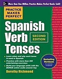 Practice Makes Perfect Spanish Verb Tenses (Paperback, 2)