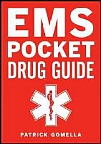 EMS Pocket Drug Guide (Paperback, 1st)