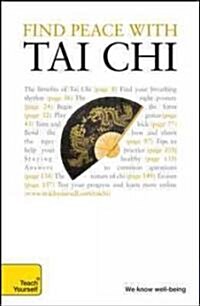 Teach Yourself Find Peace with Tai Chi (Paperback, 4)