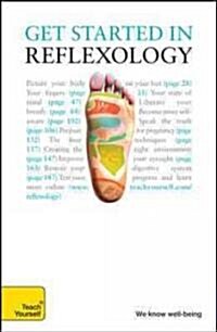 Teach Yourself Get Started in Reflexology (Paperback, 4th)