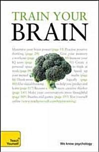 Teach Yourself Train Your Brain (Paperback)