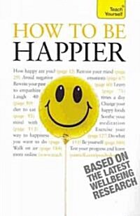 How To Be Happier (Paperback, Reprint)