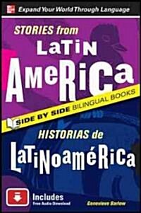 Stories from Latin America/Historias de Latinoamerica, Second Edition (Paperback, 2, Revised)