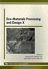 Eco-Materials Processing and Design X (Paperback)