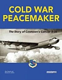 Cold War Peacemaker (Hardcover)