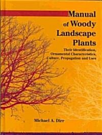 Manual of Woody Landscape Plants (Hardcover, 6th)