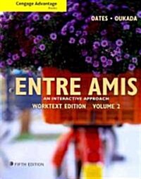 Cengage Advantage Books: Entre Amis, Volume 2 (Paperback, 5)