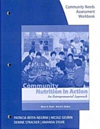 Community Nutrition in Action (Paperback, 5th, Workbook)