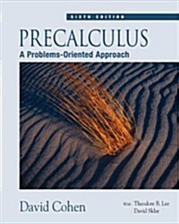 Class Notes Guide for Cohens Precalculus: A Problems-Oriented Approach, 6th (Paperback, 6)