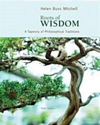 Roots of Wisdom (Paperback, 6th)
