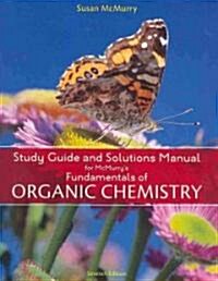 Study Guide and Solutions Manual for Fundamentals of Organic Chemistry (Paperback, 7)