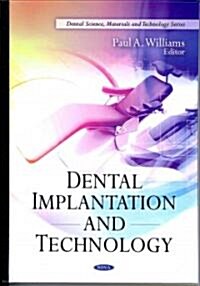 Dental Implantation and Technology (Hardcover, UK)