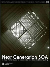 Next Generation Soa (Hardcover, 1st)