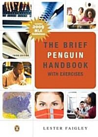 The Brief Penguin Handbook With Exercises + Pearson Guide to the 2008 MLA Style Manual Updates (Paperback, 3rd, PCK, Spiral)