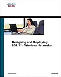 Designing and Deploying 802.11n Wireless Networks (Hardcover, 1st)