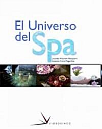 El universo del spa / Spa World (Paperback, Illustrated)
