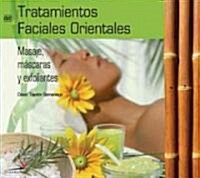 Tratamientos faciales orientales / Oriental Facial Treatments (Paperback, DVD, Illustrated)