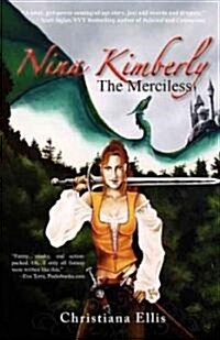 Nina Kimberly the Merciless (Paperback)