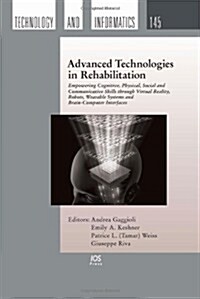 Advanced Technologies in Rehabilitation (Hardcover)