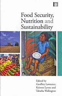 Food Security, Nutrition and Sustainability (Hardcover)