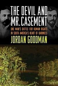 The Devil and Mr. Casement (Hardcover, 1st)
