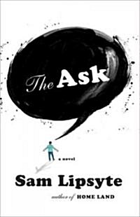 The Ask (Hardcover, 1st)
