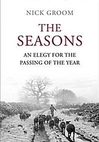 The Seasons : A Celebration of the English Year (Paperback)