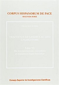 TRACTATUS DE LEGIBUS AC DEO LEGISLATORE (Paperback)