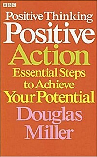 Positive Thinking, Positive Action (Paperback)