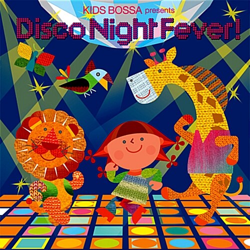 Kids Bossa Presents Disco Night Fever