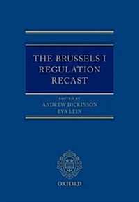 The Brussels I Regulation Recast (Hardcover)