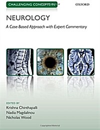 Challenging Concepts in Neurology : Cases with Expert Commentary (Paperback)