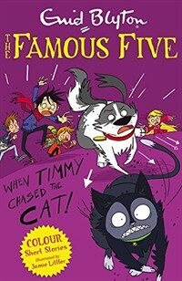 Famous Five Colour Short Stories: When Timmy Chased the Cat (Paperback)