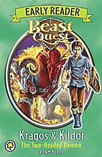 Beast Quest Early Reader: Kragos & Kildor the Two-headed Demon (Paperback)