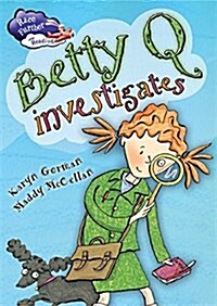 Betty Q Investigates (Hardcover)