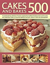 Cakes and Bakes 500 (Paperback)