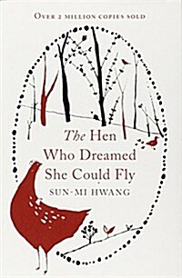 The Hen Who Dreamed She Could Fly (Hardcover)
