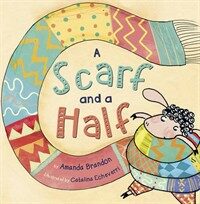A Scarf and a Half (Early Reader) (Paperback)