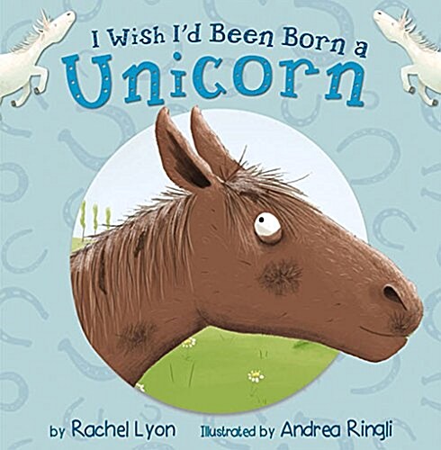 I Wish Id Been Born a Unicorn (Early Reader) (Paperback)