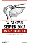 Windows Server 2003 in a Nutshell (Paperback)