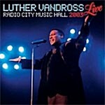 Luther Vandross - Live Radio City Music Hall 2003