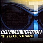 Communication 1 - This is Club Dance
