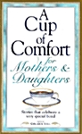 A Cup of Comfort for Mothers and Daughters