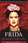 Frida - A Biography of Frida Kahlo (Paperback)