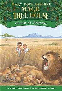 Magic tree house. 11: Lions at lunchtime