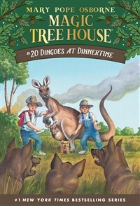 Magic tree house. 20: Dingoes at dinnertime